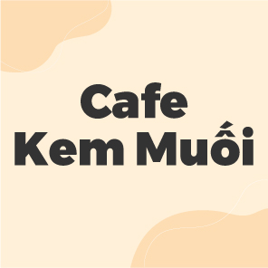CAFE KEM MUỐI