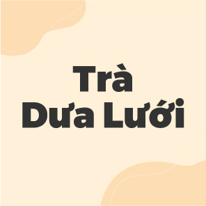 TRÀ DƯA LƯỚI