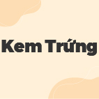 KEM TRỨNG